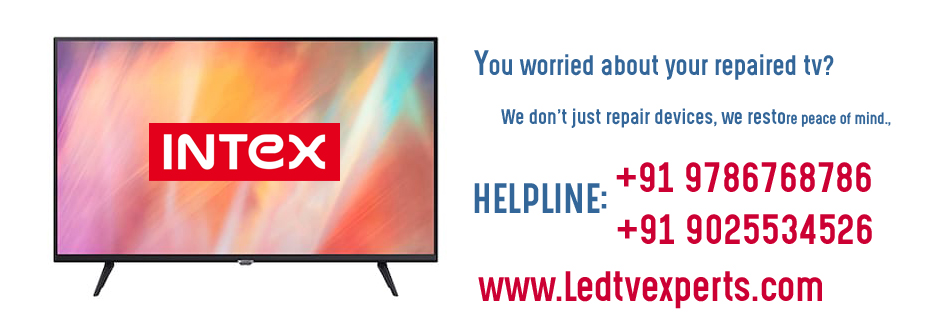 Trusted intex tv repair in trichy